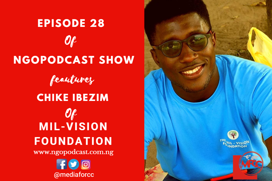NGOP0028-INTERVIEW WITH CHIKE IBEZIM (MILVISION FOUNDATION)